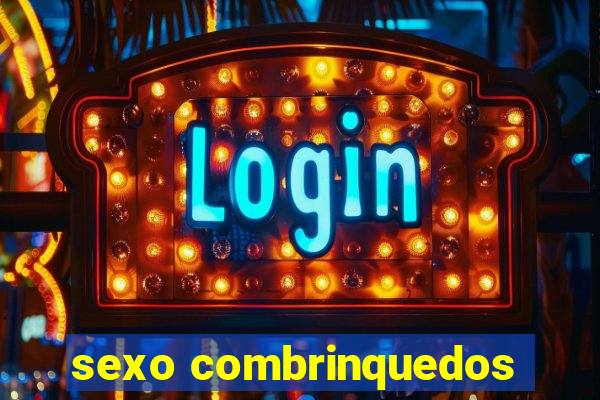 sexo combrinquedos